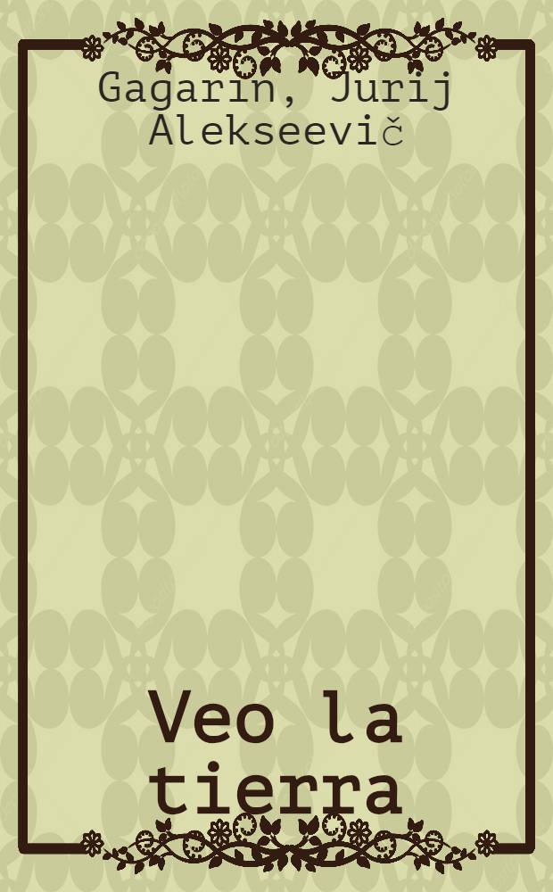 Veo la tierra
