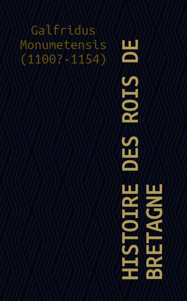 Histoire des rois de Bretagne