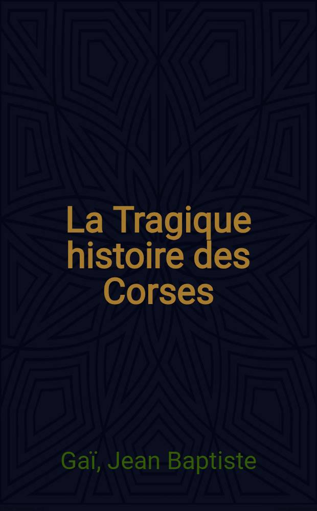La Tragique histoire des Corses