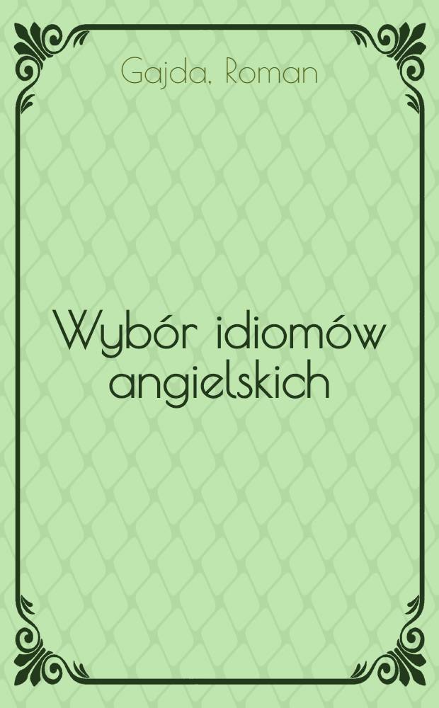 Wybór idiomów angielskich