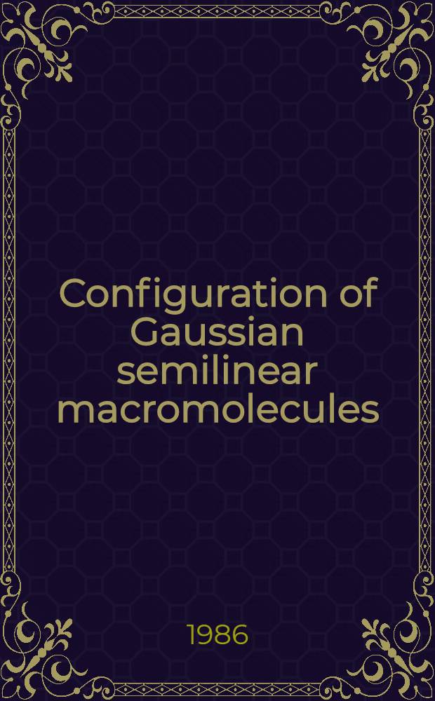 Configuration of Gaussian semilinear macromolecules