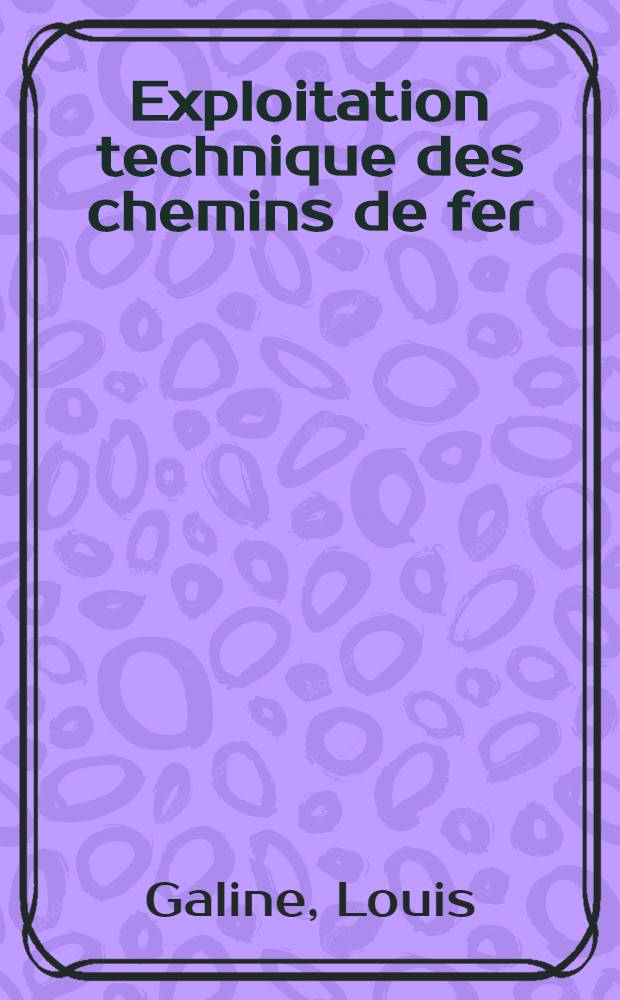 Exploitation technique des chemins de fer