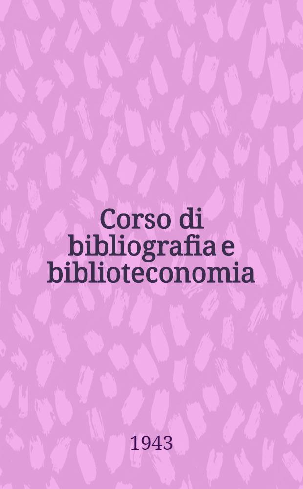 Corso di bibliografia e biblioteconomia