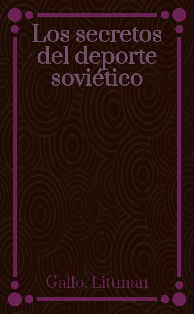 Los secretos del deporte soviético