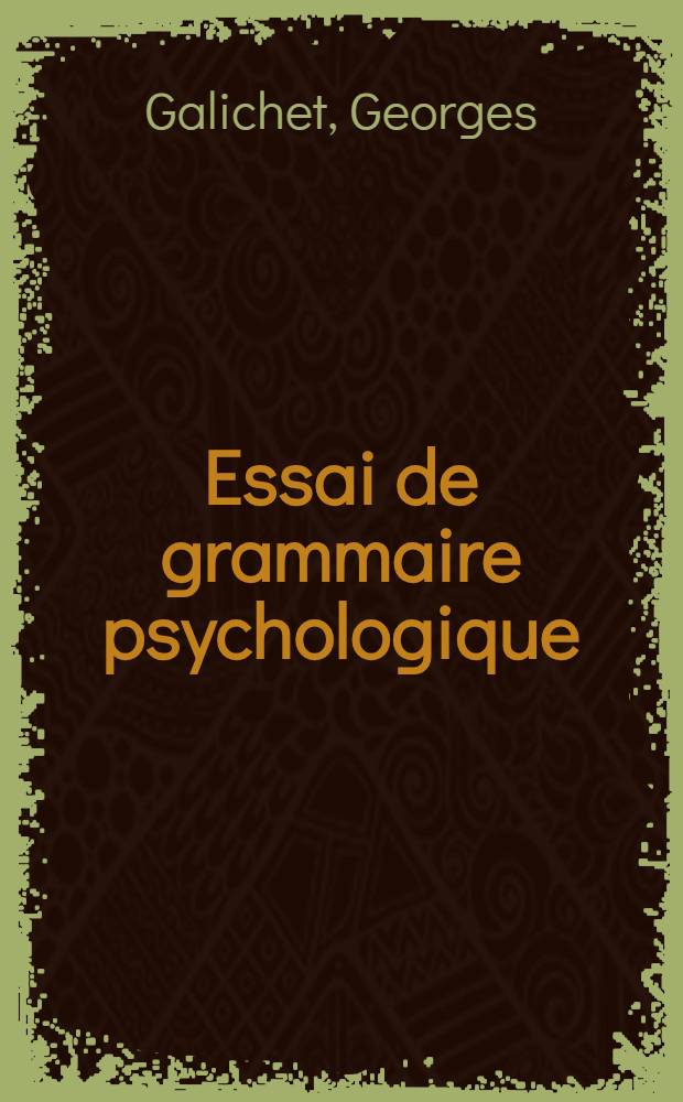 Essai de grammaire psychologique