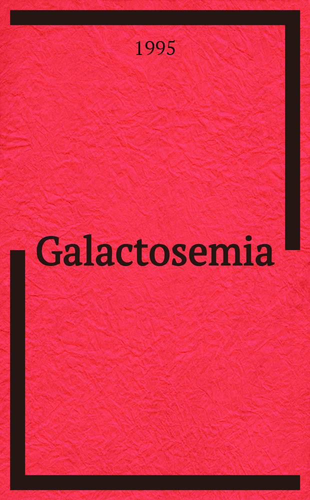 Galactosemia