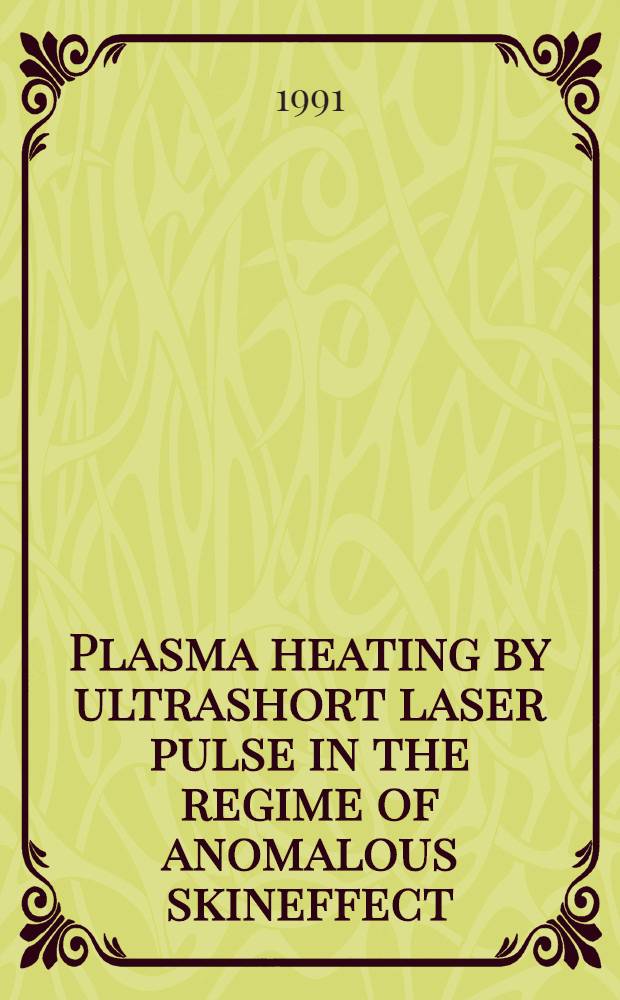 Plasma heating by ultrashort laser pulse in the regime of anomalous skineffect
