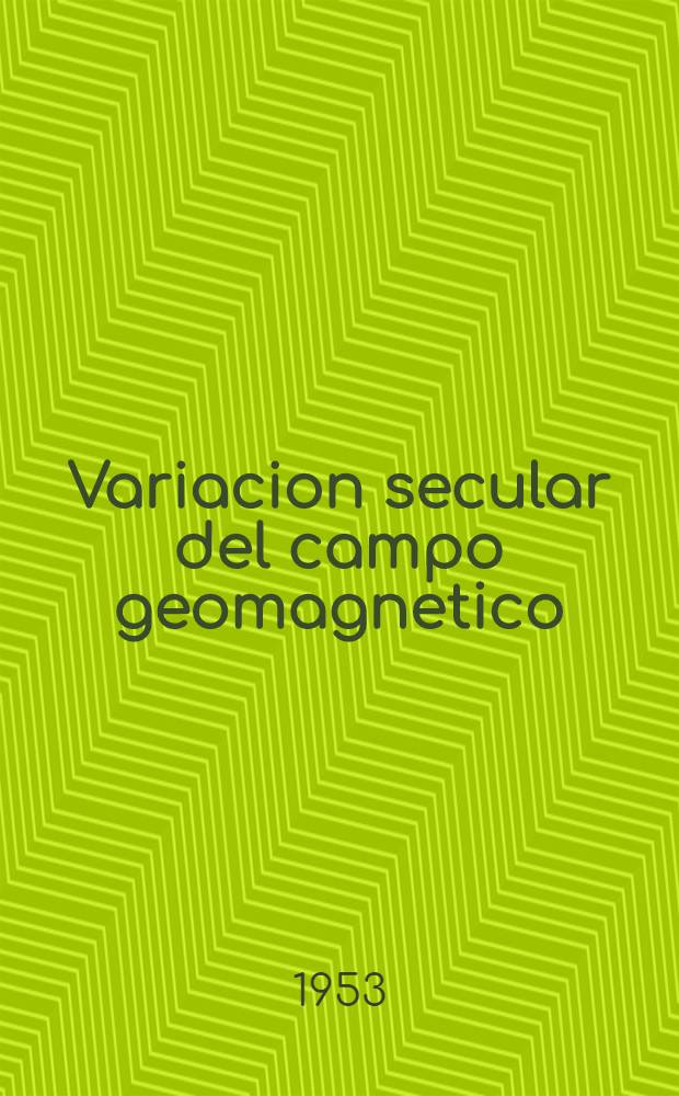 Variacion secular del campo geomagnetico