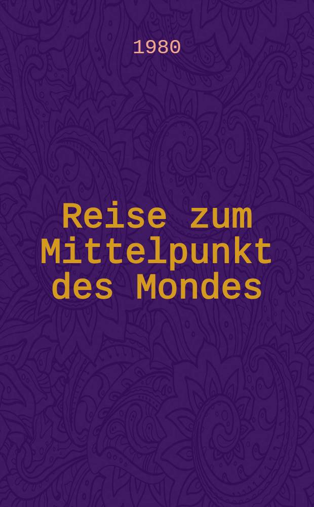 Reise zum Mittelpunkt des Mondes