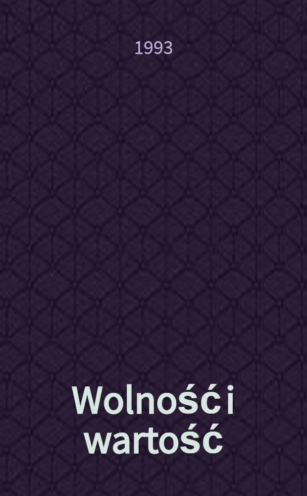 Wolność i wartość : Z podstawowych zagadnień etyki Jana Dunsa Szkota