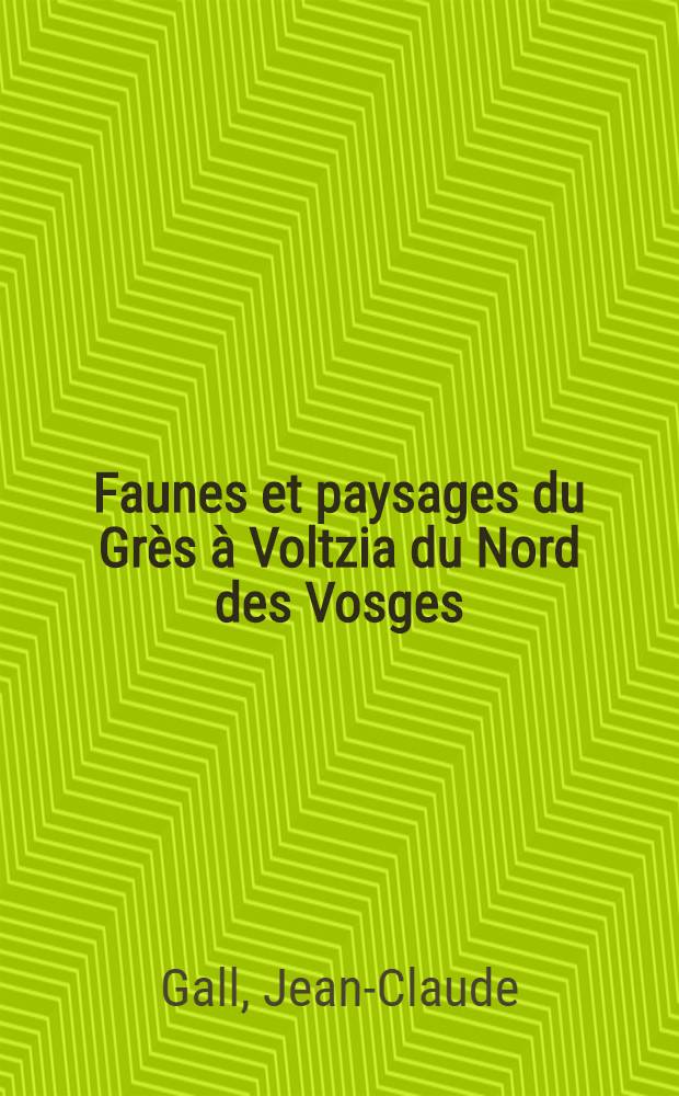 Faunes et paysages du Gr&egrave;s &agrave; Voltzia du Nord des Vosges : Essai pal&eacute;o&eacute;cologique sur le Buntsandstein sup&eacute;rieur : Th&egrave;se pr&eacute;s. &agrave; l'Univ. Louis Pasteur de Strasbourg ..