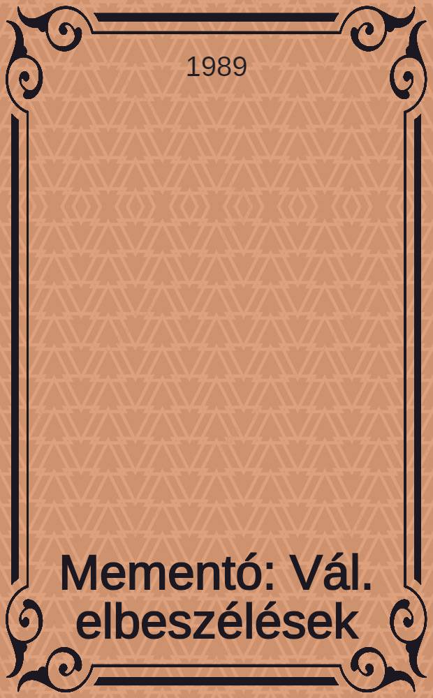 Mementó : Vál. elbeszélések