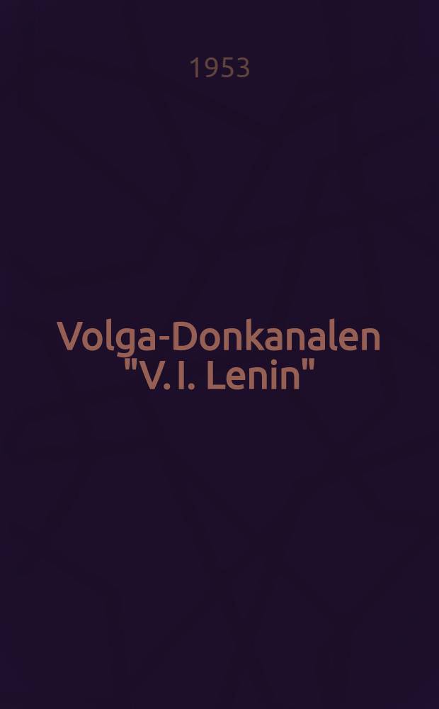 Volga-Donkanalen "V. I. Lenin"