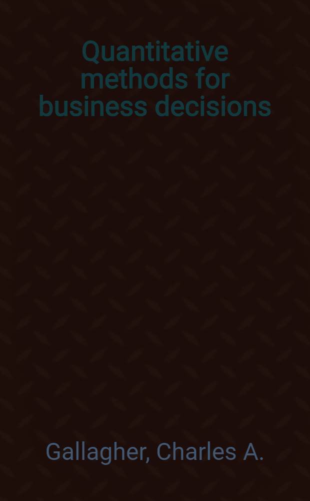 Quantitative methods for business decisions