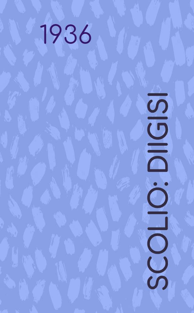 ... Scolio : Diigisi