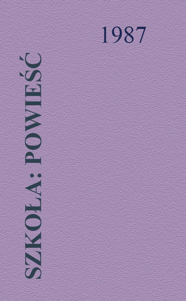 Szkoła : Powieść