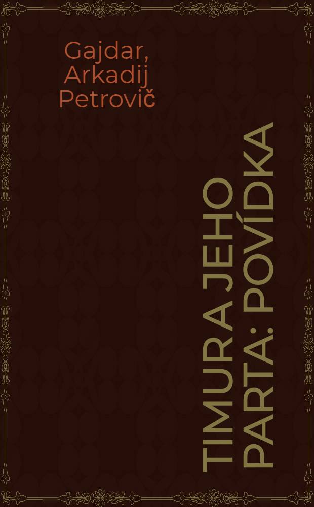 Timur a jeho parta : Povídka