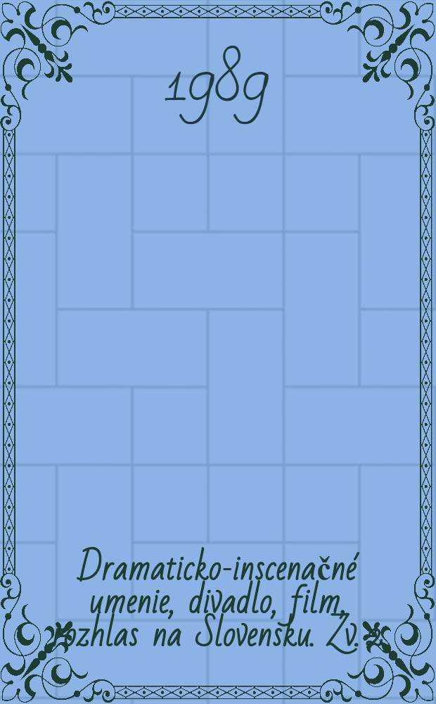 Dramaticko-inscenačn&eacute; umenie, divadlo, film, rozhlas na Slovensku. Zv. 2 : 1929-1938