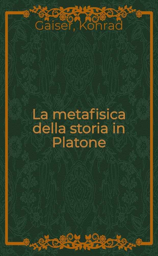 La metafisica della storia in Platone