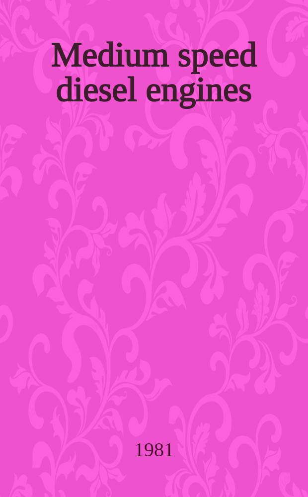 Medium speed diesel engines : Total energy calculations and life casting