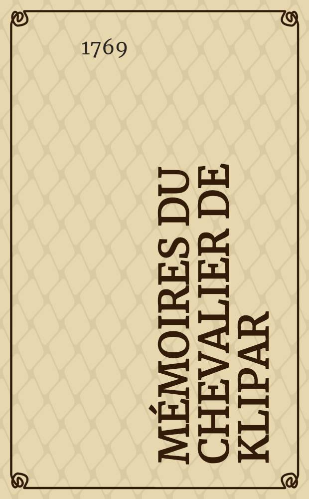 Mémoires du chevalier de Klipar : P. 1-2