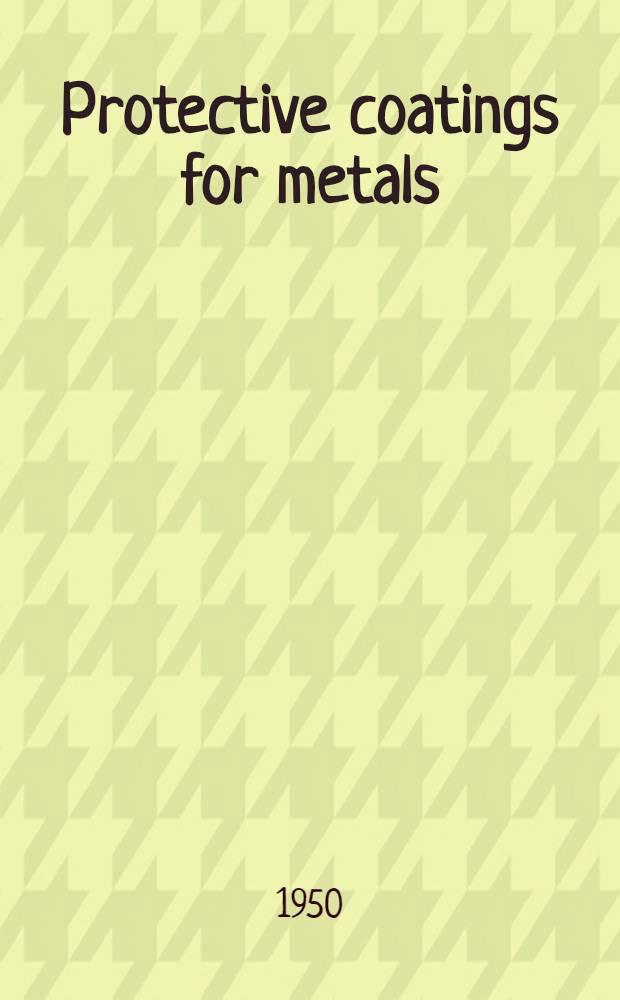 Protective coatings for metals