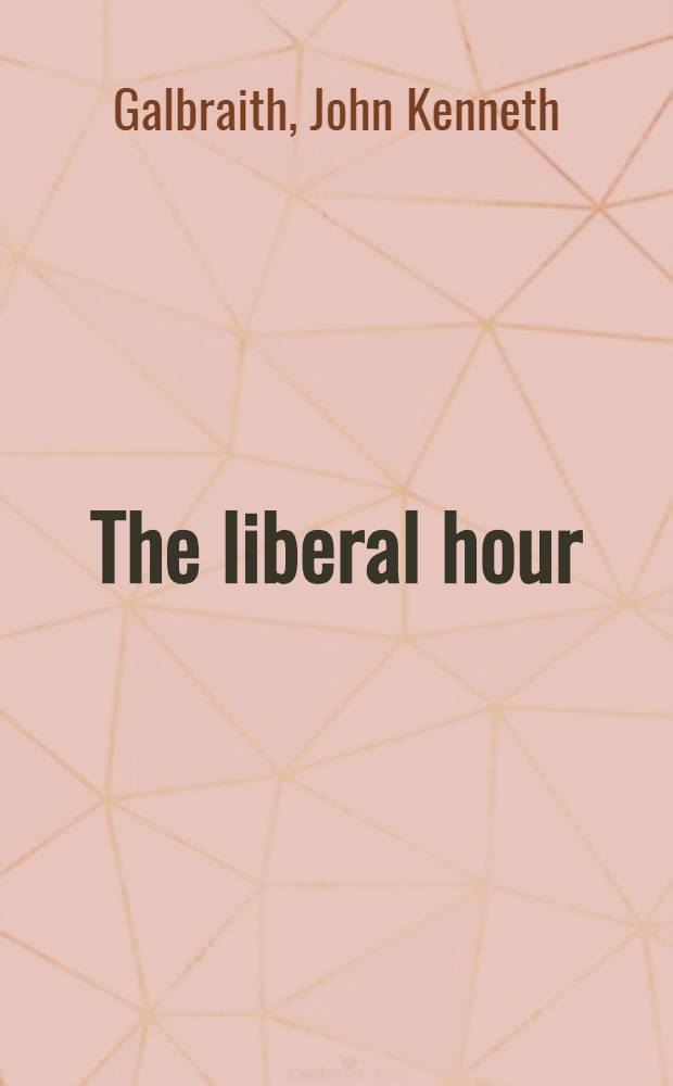 The liberal hour