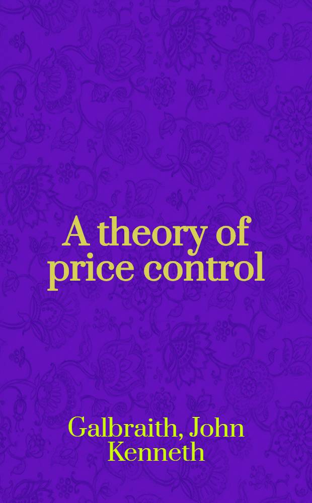 A theory of price control