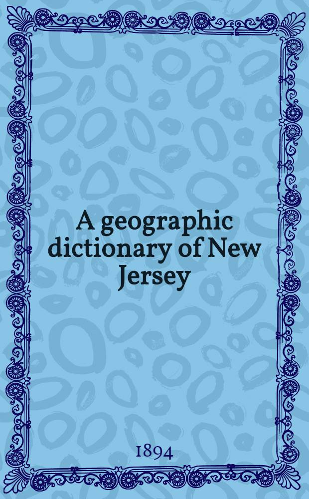 A geographic dictionary of New Jersey