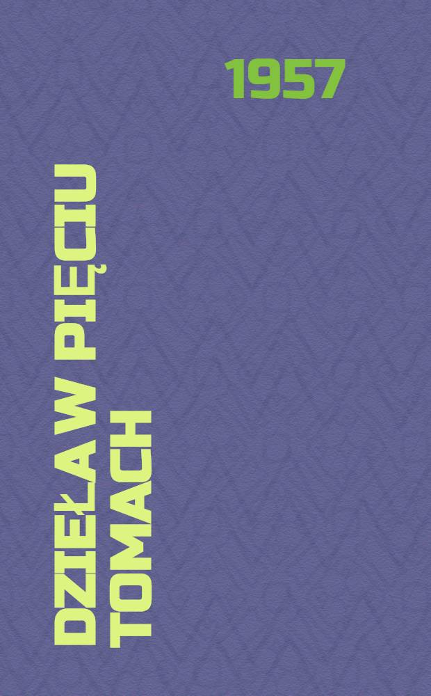 Dzieła w pięciu tomach