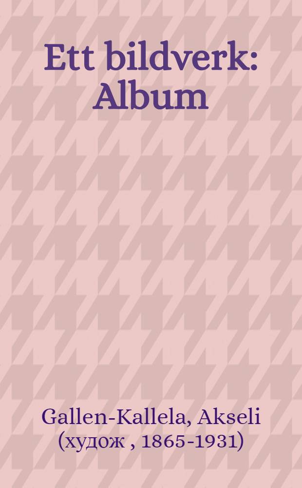Ett bildverk : Album