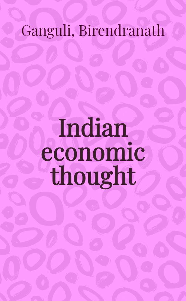 Indian economic thought : Nineteenth century perspectives