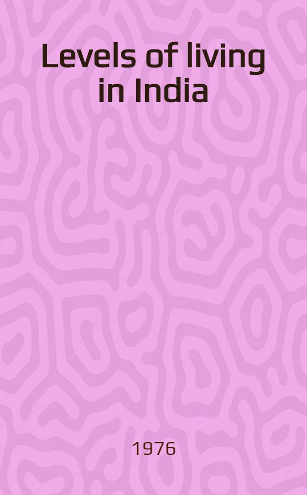 Levels of living in India : An inter-state profile