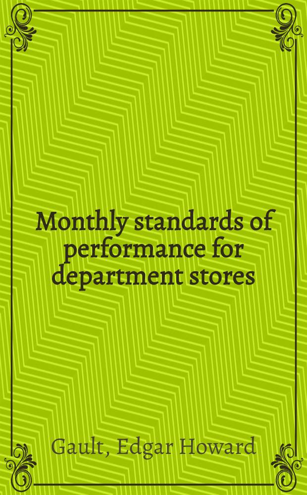 Monthly standards of performance for department stores : 1928-1929