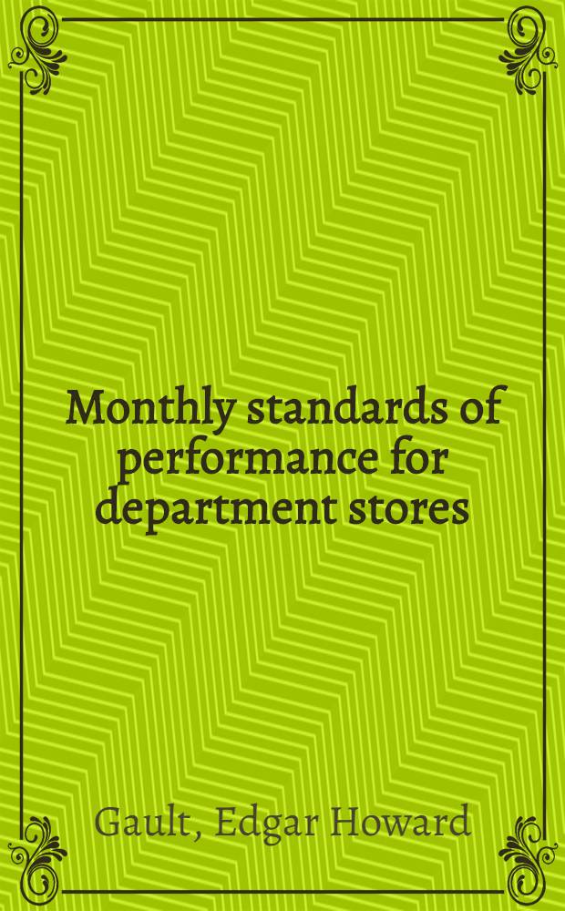 Monthly standards of performance for department stores : 1928-1929