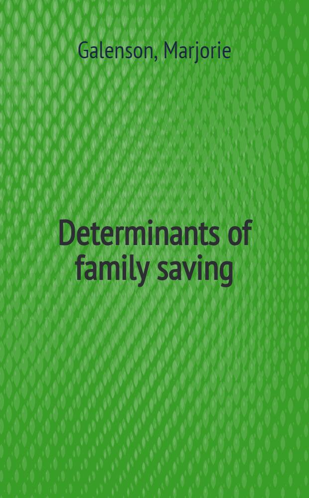Determinants of family saving