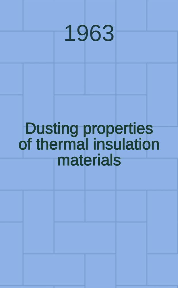 Dusting properties of thermal insulation materials