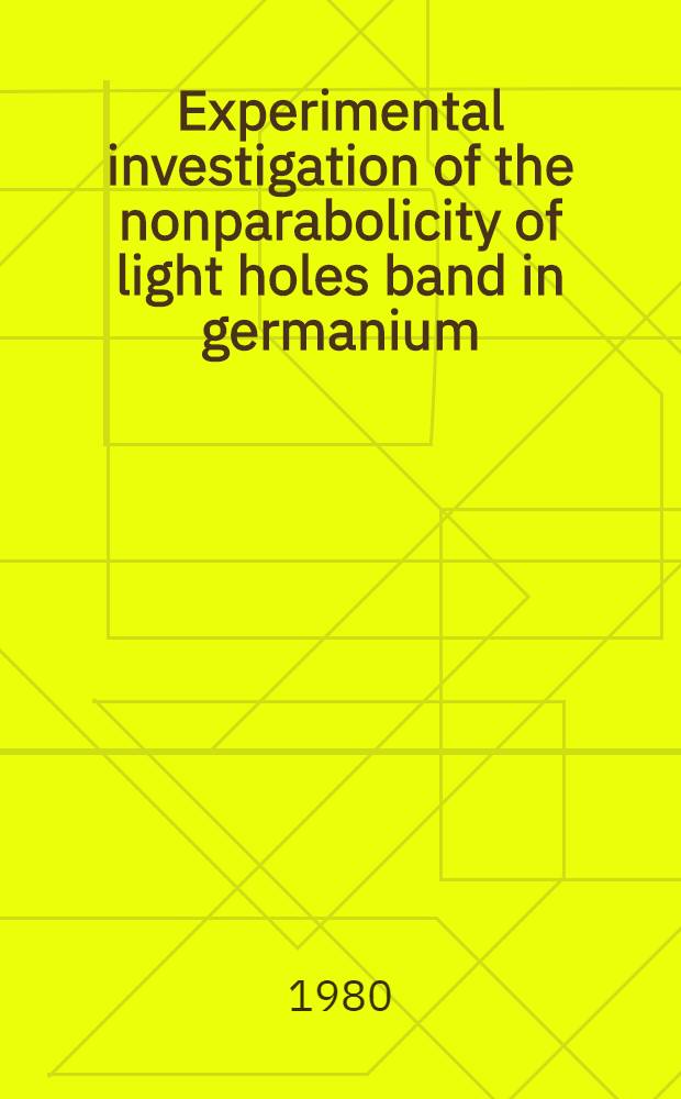 Experimental investigation of the nonparabolicity of light holes band in germanium