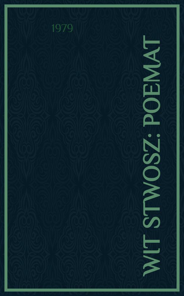 Wit Stwosz : Poemat