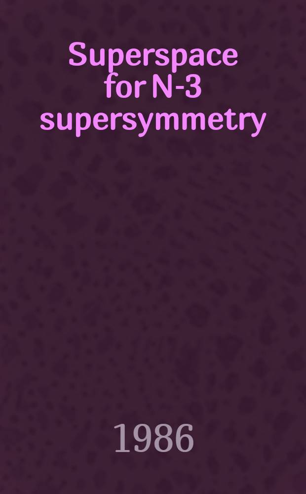Superspace for N-3 supersymmetry