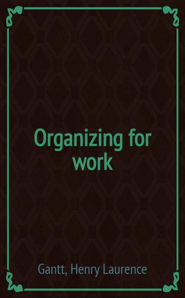 Organizing for work
