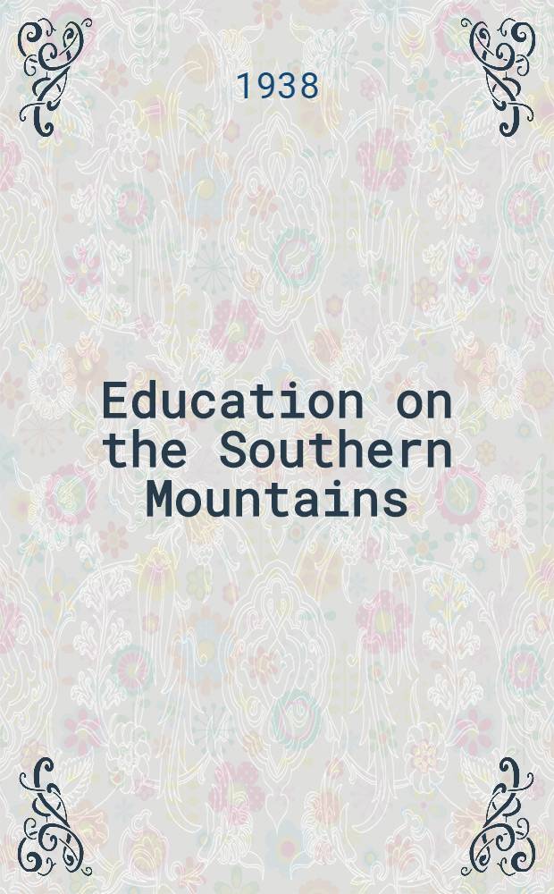 Education on the Southern Mountains