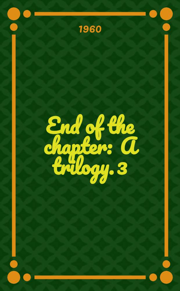 End of the chapter : [A trilogy]. 3 : Over the river