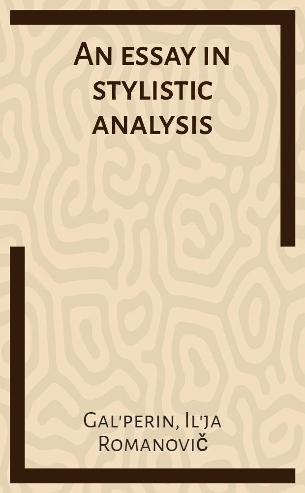 An essay in stylistic analysis