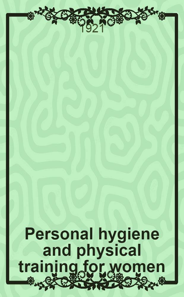 Personal hygiene and physical training for women