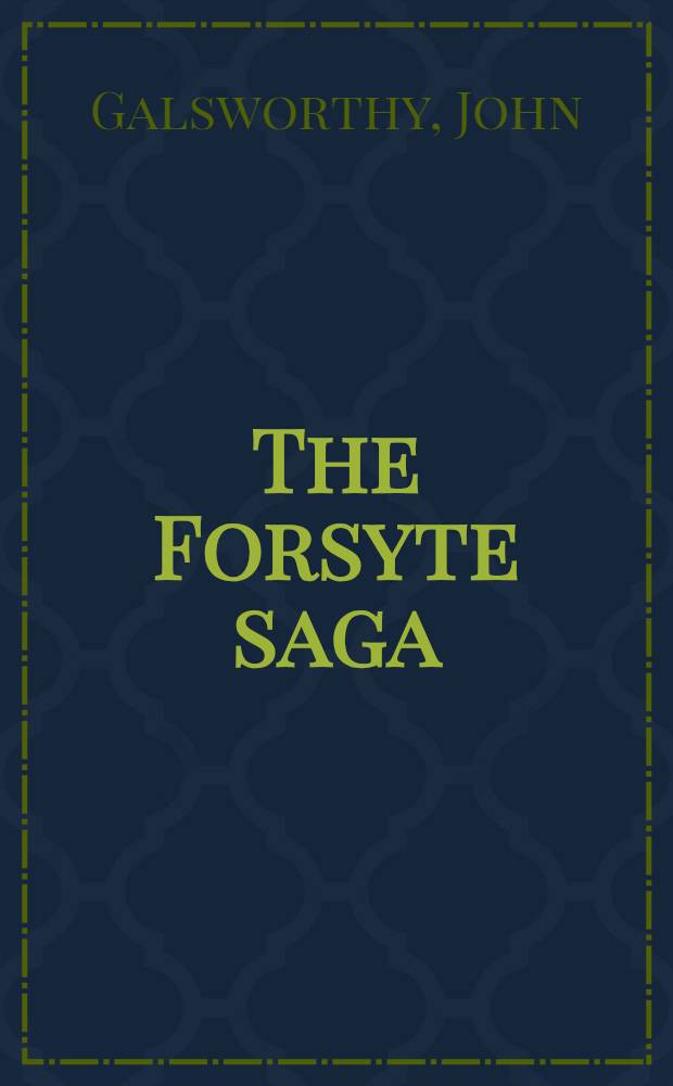 The Forsyte saga