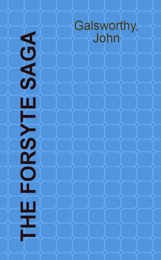 The Forsyte saga