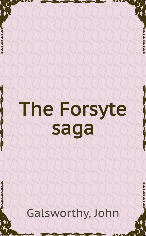 The Forsyte saga