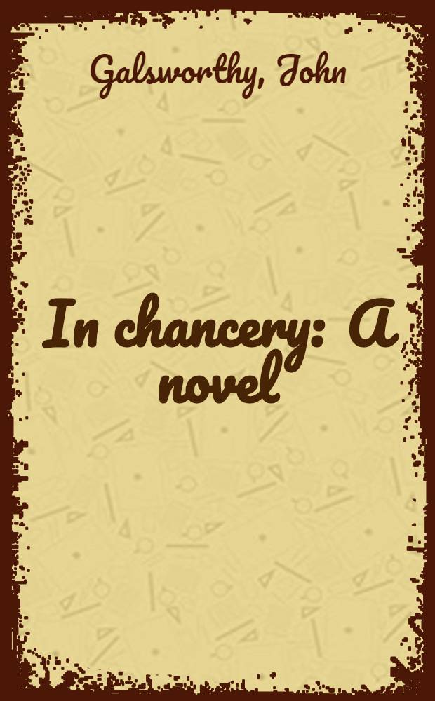 In chancery : A novel