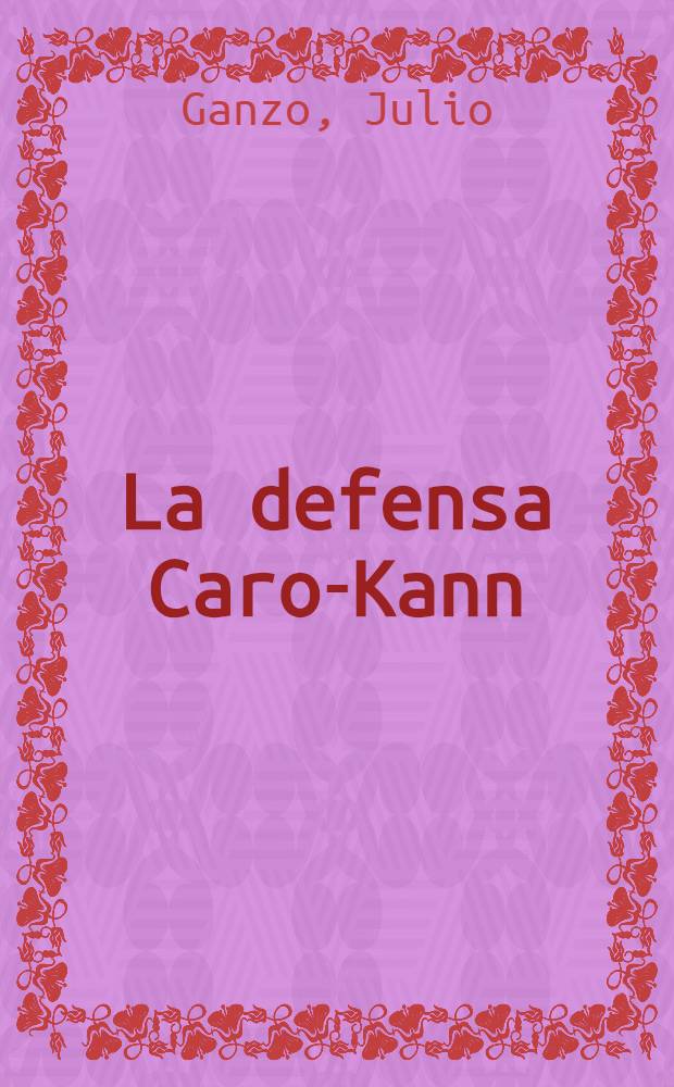 La defensa Caro-Kann